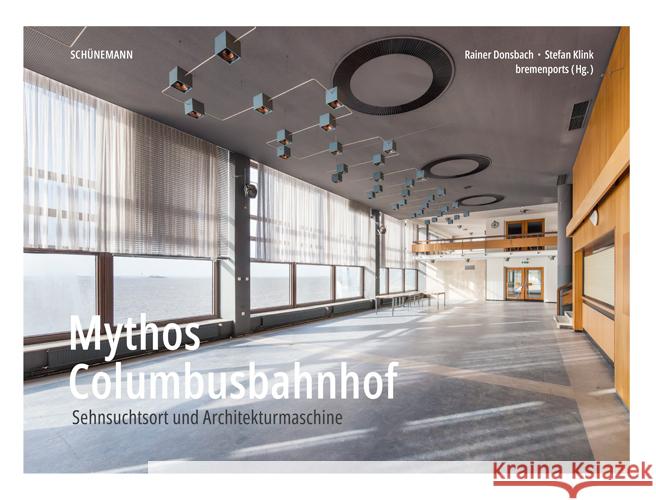 Mythos Columbusbahnhof Donsbach, Rainer 9783796112294