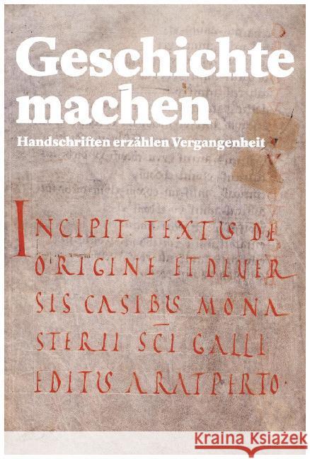 Geschichte Machen: Handschriften Erzahlen Vergangenheit Dora, Cornel 9783796540998 Schwabe Verlagsgruppe