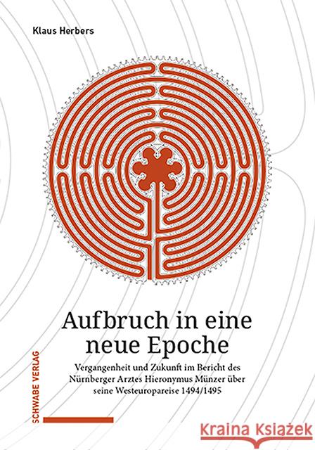 Aufbruch in eine neue Epoche Herbers, Klaus 9783796548437