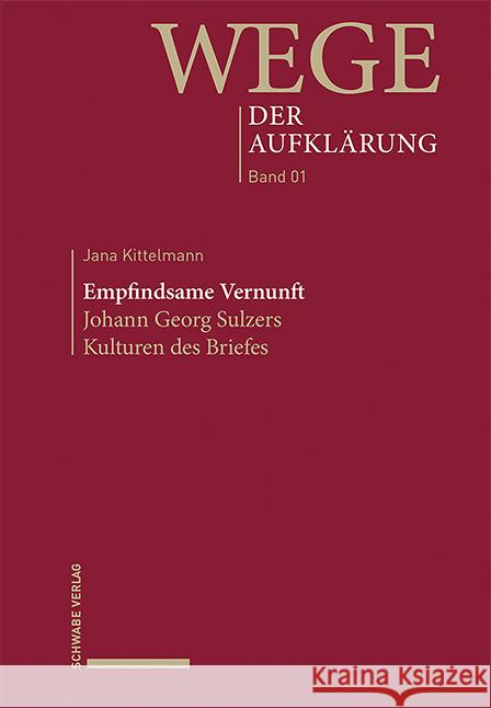 Empfindsame Vernunft Kittelmann, Jana 9783796549342