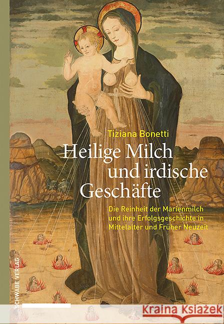 Heilige Milch und irdische Geschäfte Bonetti, Tiziana 9783796553950