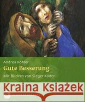 Gute Besserung : Ermutigung auf dem Weg durch die Krankheit Kohler, Andrea 9783796615689