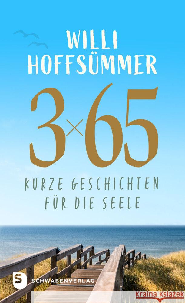 3 x 65 kurze Geschichten für die Seele Hoffsümmer, Willi 9783796618772