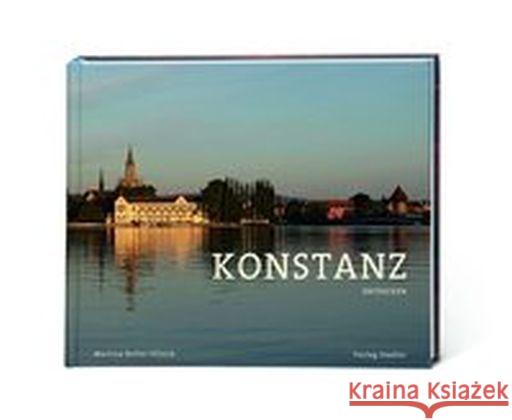 Konstanz entdecken Keller-Ullrich, Martina 9783797705907