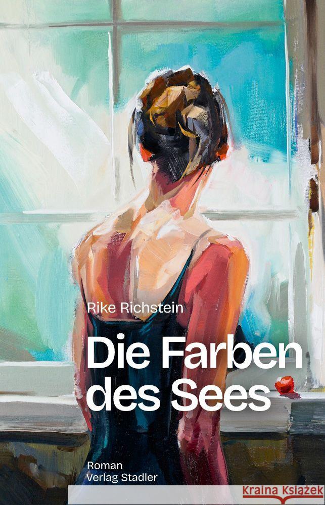 Die Farben des Sees Richstein, Rike 9783797707857