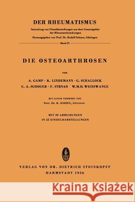 Die Osteoarthrosen A. Gamp K. Lindemann G. Schallock 9783798501140 Not Avail