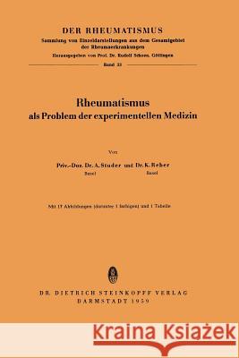 Rheumatismus: ALS Problem Der Experimentellen Medizin Studer, A. 9783798501553 Not Avail