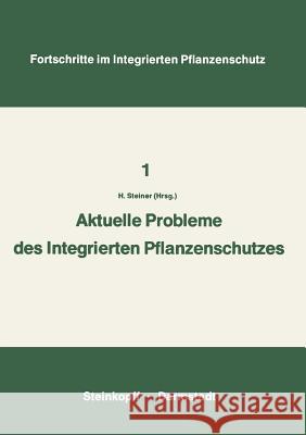 Aktuelle Probleme Im Integrierten Pflanzenschutz: Vorträge Der 2. Sitzung Des Arbeitskreises 