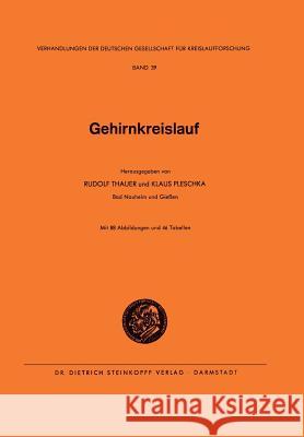 Gehirnkreislauf Deutsche Gesellschaft F Ur Kreislauffors 9783798503922 Steinkopff-Verlag Darmstadt