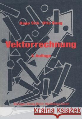 Einführung in Die Vektorrechnung: Für Naturwissenschaftler, Chemiker Und Ingenieure Rang, O. 9783798504028