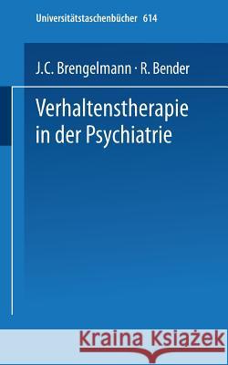 Verhaltenstherapie in Der Psychiatrie Bender, R. 9783798504530 Not Avail