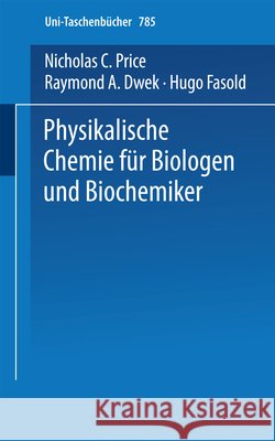 Physikalische Chemie Für Biologen Und Biochemiker Price, N. C. 9783798505063 Not Avail