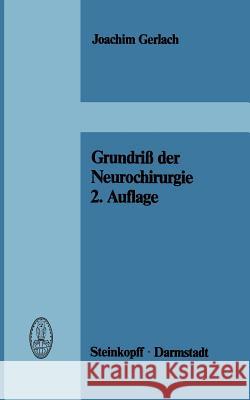 Grundriß Der Neurochirurgie Gerlach, J. 9783798505483 Not Avail