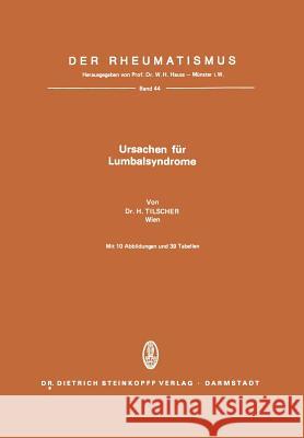 Ursachen Für Lumbalsyndrome Tilscher, H. 9783798505513 Not Avail