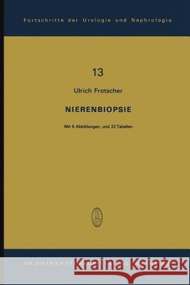 Nierenbiopsie Ulrich Frotscher 9783798505544 Not Avail