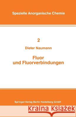 Fluor Und Fluorverbindungen Naumann                                  Dieter Naumann 9783798505650