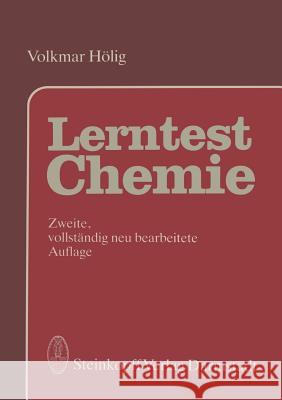 Lerntest Chemie: Allgemeine Anorganische Und Organische Chemie Hölig, V. 9783798507036 Steinkopff-Verlag Darmstadt