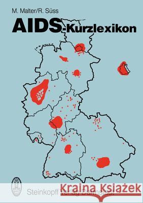 Aids-Kurzlexikon Malter, M. 9783798507432 Not Avail