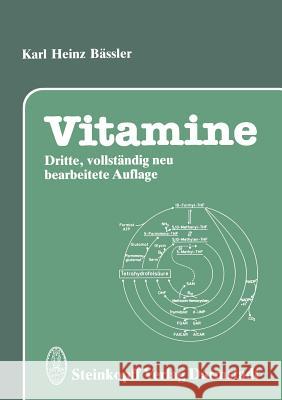 Vitamine K. H. Bassler 9783798507852 Steinkopff-Verlag Darmstadt