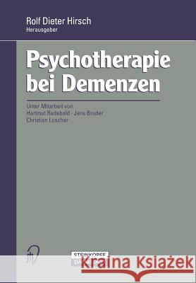 Psychotherapie Bei Demenzen Rolf Hirsch 9783798509757 Not Avail