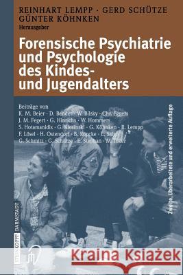 Forensische Psychiatrie Und Psychologie Des Kindes- Und Jugendalters R. Lempp G. Sch]tze G. Kvhnken 9783798513853 Steinkopff-Verlag Darmstadt