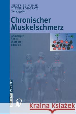 Chronischer Muskelschmerz Mense, S. 9783798514065 Steinkopff-Verlag Darmstadt