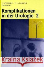 Komplikationen in der Urologie 2: Band 2 Stark, E. 9783798515437 Steinkopff