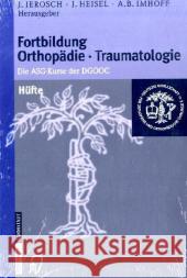 Fortbildung Orthopädie Im Set: Bd.10 Wirbelsäule Und Schmerz - Bd.11 Hüfte - Bd.12 Knie Jerosch, Jörg 9783798518940 Steinkopff