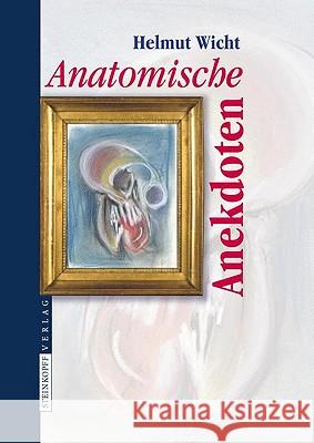 Anatomische Anekdoten Helmut Wicht 9783798518971