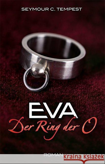 EVA - Erziehung zur O : Erziehung zur O Tempest, Seymour C. 9783798609259 Carl Stephenson Verlag