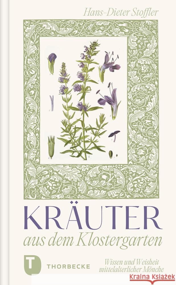 Kräuter aus dem Klostergarten Stoffler, Hans-Dieter 9783799520607