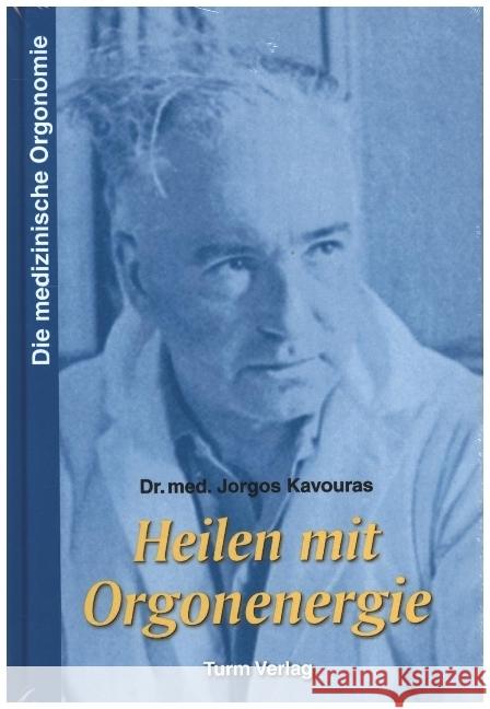 Heilen mit Orgonenergie Kavouras, Jorgos 9783799902786