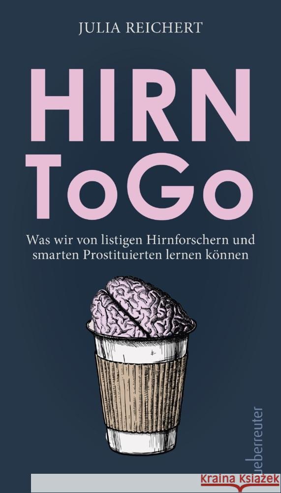 Hirn to go Reichert, Julia 9783800077908