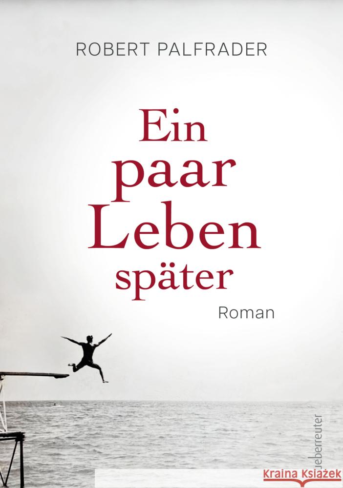 Ein paar Leben später Palfrader, Robert 9783800078585 Carl Ueberreuter Verlag
