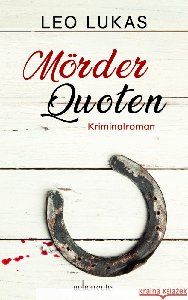 Mörder Quoten Lukas, Leo 9783800090020 Carl Ueberreuter Verlag