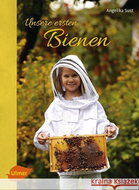 Unsere ersten Bienen Sust, Angelika 9783800103874