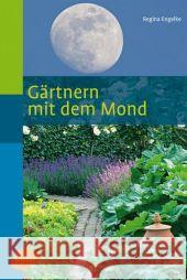 Gärtnern mit dem Mond Engelke, Regina   9783800157914 Ulmer (Eugen)