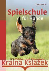 Spielschule für Hunde : 117 Tricks und Übungen. Vorwort v. Viviane Theby Del Amo, Celina   9783800167470 Ulmer (Eugen)