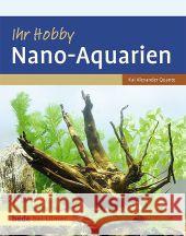 Nano-Aquarien Quante, Kai A. 9783800169665 Ulmer (Eugen)