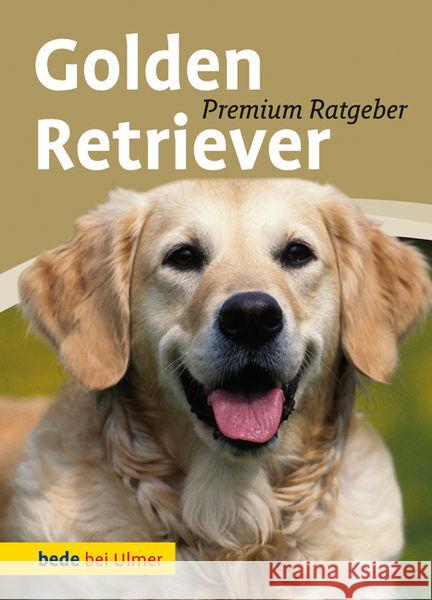 Golden Retriever Schmitt, Annette; Marks, Edward; Marks, Bettina 9783800175628 Ulmer (Eugen)