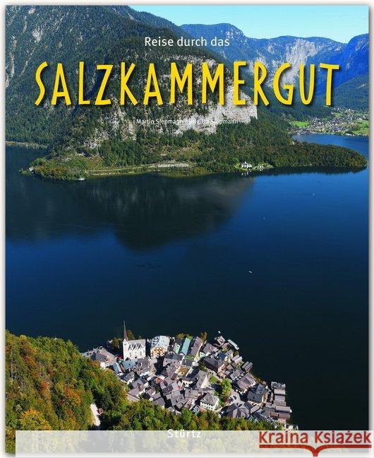 Reise durch das Salzkammergut Siepmann, Martin; Siepmann, Brigitta 9783800342242 Stürtz