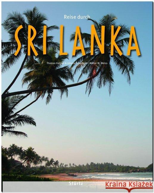 Reise durch SRI LANKA Weiss, Walter M. 9783800342389