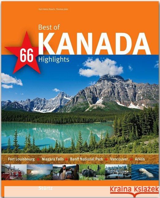 Best of Kanada - 66 Highlights Raach, Karl-Heinz; Jeier, Thomas 9783800349029