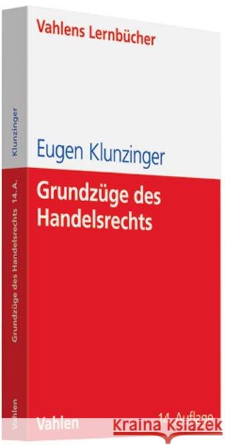 Grundzüge des Handelsrechts Klunzinger, Eugen   9783800638055 Vahlen