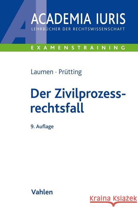 Der Zivilprozeßrechtsfall : Methodik und Klausuren Baumgärtel, Gottfried Prütting, Hanns Laumen, Hans-Willi 9783800641635