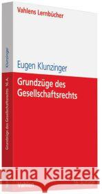 Grundzüge des Gesellschaftsrechts Klunzinger, Eugen 9783800642380 Vahlen