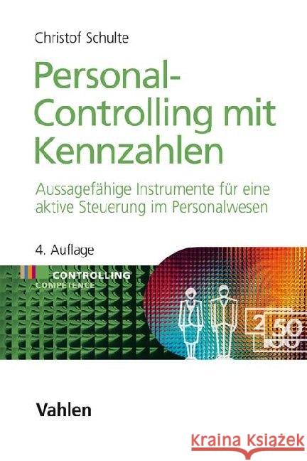 Personal-Controlling mit Kennzahlen Schulte, Christof 9783800660476 Vahlen