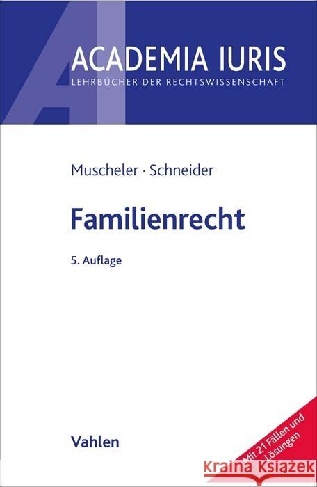 Familienrecht Muscheler, Karlheinz, Schneider, Angie 9783800660933