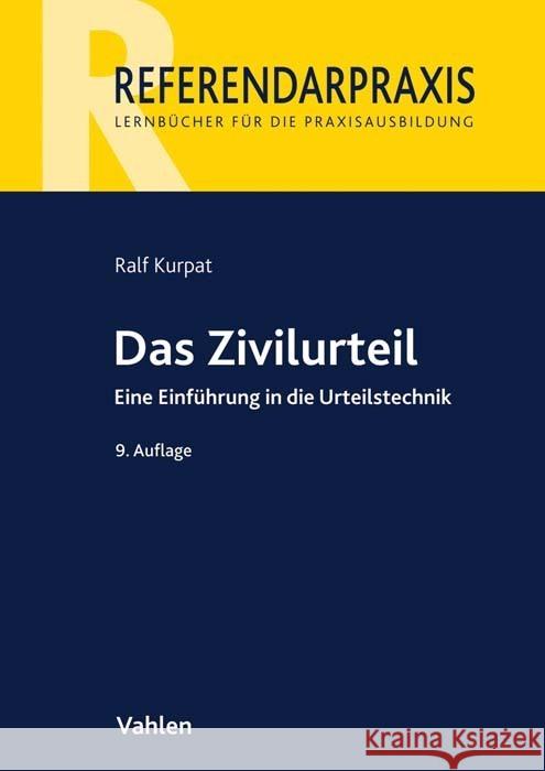 Das Zivilurteil Kurpat, Ralf, Siegburg, Peter 9783800664092 Vahlen