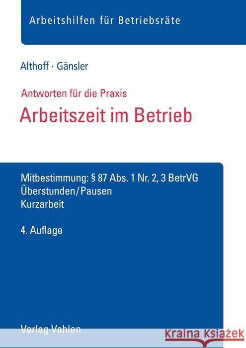 Arbeitszeit im Betrieb Althoff, Lars, Gänsler, Karsten 9783800665396 Vahlen